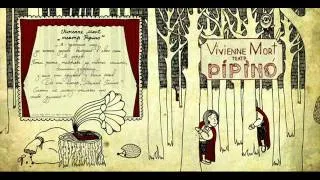 Vivienne Mort - Камінсорі [театр PipinO, 2013]