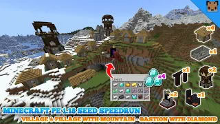 Minecraft PE 1.18 seed speedrun - Village & pillage with mountain - Portal found bastion & diamond !