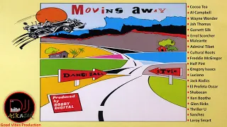 🔥Moving Away Riddim Mix | Feat...Gregory, Garnett Silk, Luciano, Sanchez & More by DJ Alkazed 🇯🇲