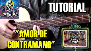 COMO TOCAR "Amor de contramano" de Los Gardelitos Tutorial guitarra acústica/criolla acordes y SOLO