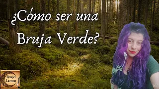 Como ser una Bruja Verde - Herbalismo mágico