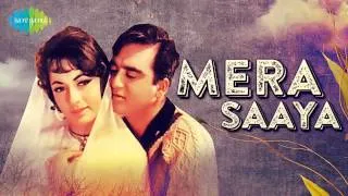 Tu Jahaan Jahaan Chalegaa Mera Saaya Saath Hoga - Lata Mangeshkar - Mera Saaya [1966]