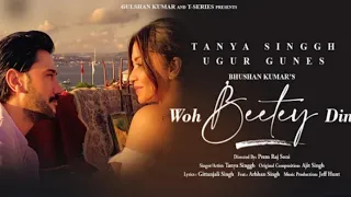 Woh Beetey Din (Teaser)- Tanya Singgh |Ugur Gunes, Ajit Singh, #nbmusicvideofy