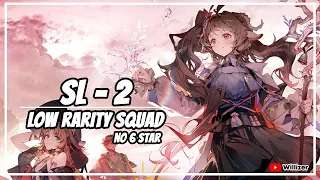 [Arknights] SL-2 Low Rarity Squad