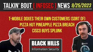 BHIS - Talkin' Bout [infosec] News 2023-09-25