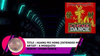 HUANG FEI HONG [黄飞鸿] [Extended Mix] - A MOSQUITO