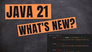 Java 21 New Features | What's New In Java 21?