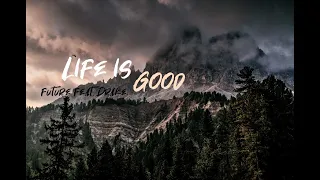 Future - Life Is Good Feat. Drake *WITHOUT FUTURE* (EXTENDED)