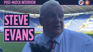 Steve Evans' reaction | Reading 2-0 Stevenage