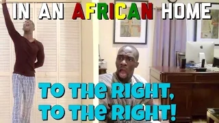 In An African Home: To The Right, To The Right!