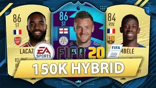 UNSTOPPABLE 150K HYBRID w/ POTM VARDY SBC! FIFA 20 SQUAD BUILDER