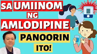 Sa Umiinom ng AMLODIPINE, Alamin Benefits and Risks. -  By Doc Willie Ong #1420b