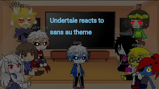 Undertale reacts to sans au theme //Gacha club//