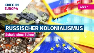 Krieg in Europa: Russischer Kolonialismus