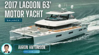 2017 Lagoon 63' "Balance" [$2,385,000]