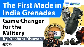 Game Changer for the Military with the First Made in India Grenades