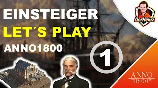 Einsteiger LET´S PLAY ANNO1800 | Bis zum Investor | 01