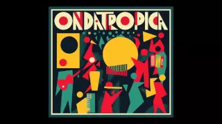 Ondatrópica - Linda Mañana