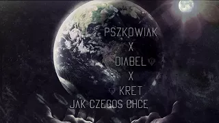 Pszkowiak- Jak Czegoś Chcę ft. Fat Brutal Sound