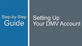 Create a DMV Account to Renew Driver’s license & ID card  (Step-by-Step)
