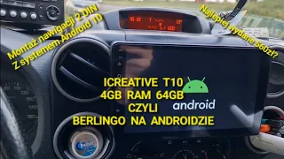 Nawigacja #Android 2DIN w Citroenie #Berlingo B9 czyli #test radia ICREATIVE T10