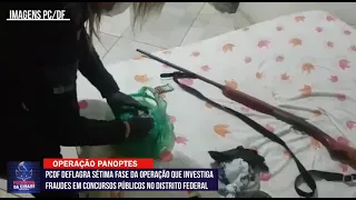 PCDF deflagra sétima fase da Operação Panoptes que investiga fraudes em concursos público no DF