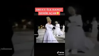 Orucu ilk hangi şehir açar!