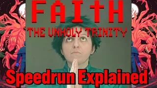 Horror Speedruns Explained: Faith The Unholy Trinity Best Endings