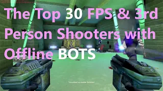 Top 30 FPS with offline bots