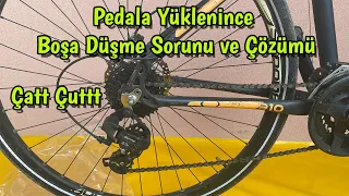 Bisiklette Pedala Yüklenince Boşa Düşme Sorunu ve Çat Çut Ses Gelmesi