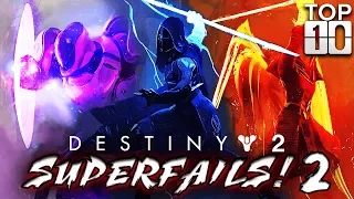 Top Ten Destiny 2 Super Fails (Part 2)