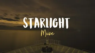 Muse -  Starlight  (Lyrics / Lyric Video) 🎧