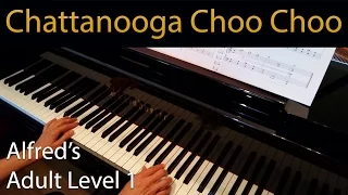 Chattanooga Choo Choo (Early-Intermediate Piano Solo) Alfred's Adult Level 1