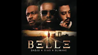 BELLE - GIMS × DADJU × SLIMANE (Audio HQ)