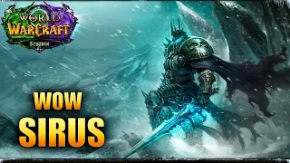 Sirus x4 World of Warcraft - НОВЫЙ СЕЗОН 3.3.5 Wotlk - JUST CHATTING