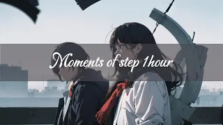 Lofi | Moments of step 1hour | Chill Beat | Calm and relax song