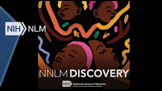 NNLM Discovery | Black Maternal Health Week