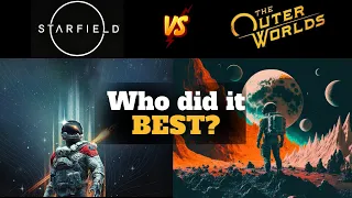 Starfield vs The Outer Worlds - Who did it best?