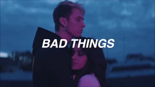 MGK ft. Camila Cabello - Bad Things // Español