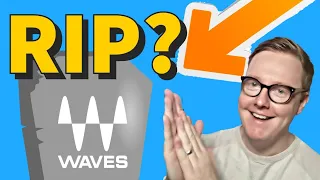 The decline of Waves Audio || Can they really survive against the other plugin developers?