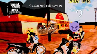 Gta San Mod| Share Pack Full Wave Và Quá Khứ Dân Tổ |  Saky Gts