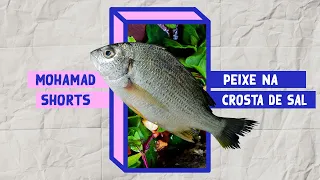 PEIXE ASSADO NA CROSTA DE SAL | #Shorts | Mohamad Hindi