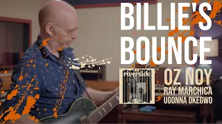 Billie's Bounce | Oz Noy, Ugonna Okegwo, Ray Marchica | Jazz Guitar Trio Slow Version