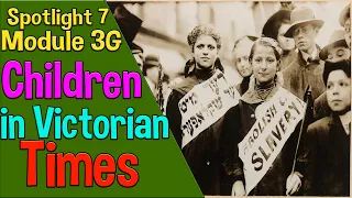 Spotlight 7 Модуль 3G. Extensive Reading 3. Children in Victorian Times