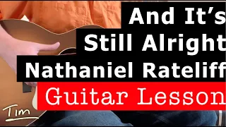 Nathaniel Rateliff And It's Still Alright Guitar Lesson, Chords, and Tutorial