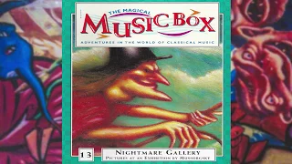 13. Nightmare Gallery {Magical Music Box}