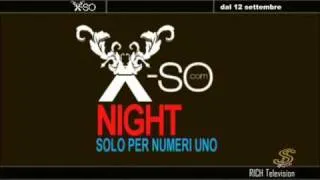 X-SO Night - "Solo per Numeri UNO"