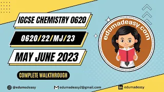 0620/22/MJ/23 | Paper 22 (Extended) | MCQ  | May June 2023 | IGCSE Chemistry | edumadeasy