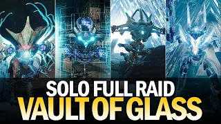 Solo Vault of Glass - Full Raid [Destiny 2]