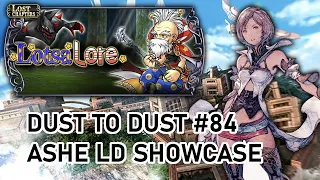 [DFFOO] Dust to Dust #84 - Ashe LD Showcase | Lotsa Lore LUFENIA | Strago LC